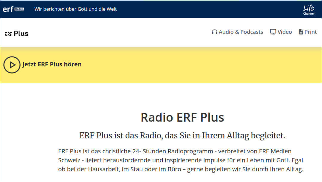 ERF Plus ist das christliche 24- Stunden Radioprogramm - verbreitet von ERF Medien Schweiz ERF Plus ist das christliche 24- Stunden Radioprogramm - verbreitet von ERF Medien Schweiz