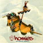 Homies "en Tropfe tropft" - 2009